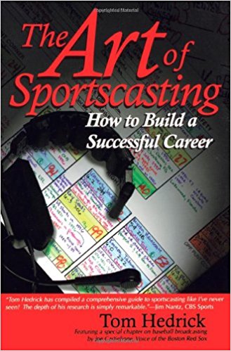 Book Cover: The Art of Sportscasting: How to Build a Successful Career