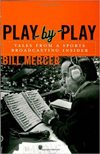 Book Cover: Play-by-Play: Tales from a Sportscasting Insider